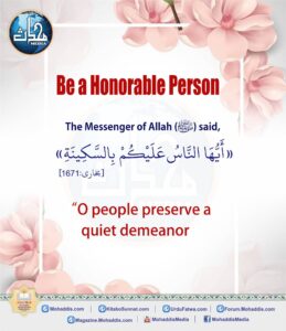 Be a honorable Person